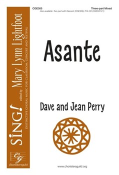 Asante by Perry Dave and Jean for 3-Part Mixed and Piano