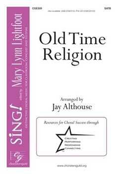 Old Time Religion by - Althouse Jay - for SATB and Piano