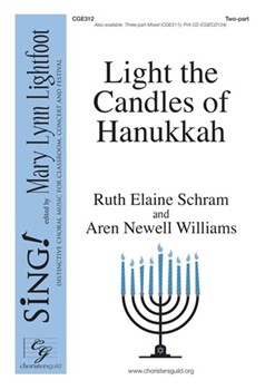 Light the Candles of Hanukkah by Schram and Williams for 2-Part