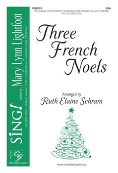 Three French Noels by - Schram Ruth Elaine - for SSA and Piano