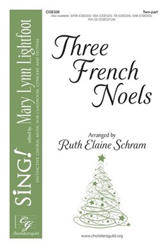 Three French Noels by - Schram Ruth Elaine - for 2-Part and Piano