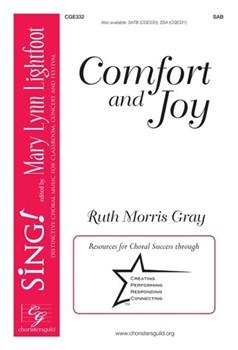 Comfort and Joy by Gray Ruth Morris for SAB a cappella