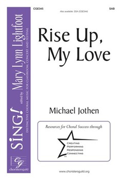 Rise Up My Love by Jothen Michael for SAB a cappella