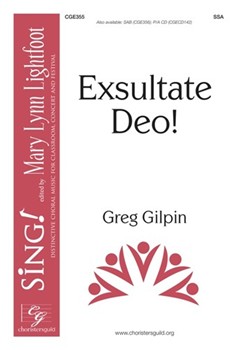 Exsultate Deo by Gilpin Greg for SSA and Piano