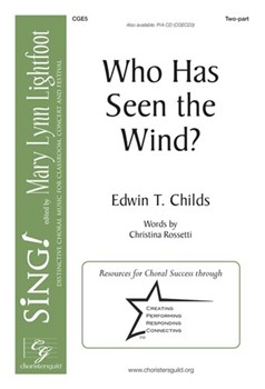 Who Has Seen the Wind by Childs Edwin T for 2-Part