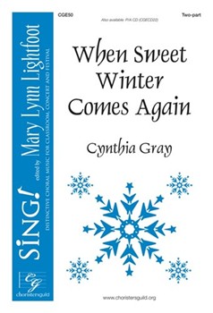 When Sweet Winter Comes Again by Gray Cynthia for 2-Part