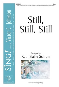 Still, Still, Still - SAB