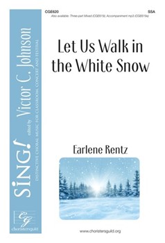 Let Us Walk in the White Snow