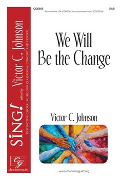 We Will Be the Change Demo/Accompaniment Recording