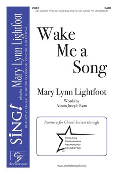 Wake Me a Song by Lightfoot Mary Lynn for SATB