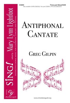 Antiphonal Cantate by Gilpin Greg for SAB and Piano