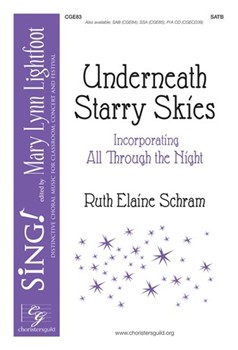 Underneath Starry Skies by Schram Ruth Elaine for SATB and Piano