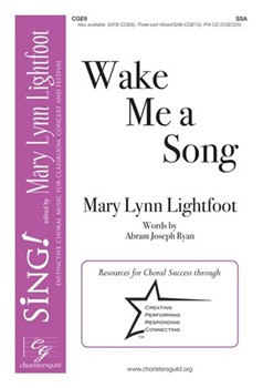 Wake Me a Song by Lightfoot Mary Lynn for SSA