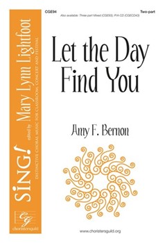 Let the Day Find You by Bernon Amy F for 2-Part and Piano