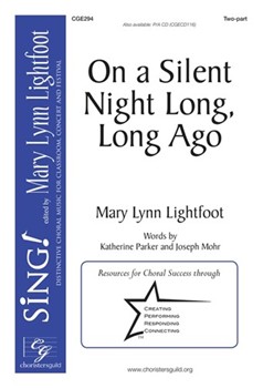 On a Silent Night Long Long Ago by Lightfoot Mary Lynn for Accompaniment CD
