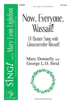 Now Everyone Wassail by Donnelly and Strid for Accompaniment CD