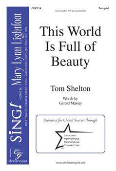 This World Is Full of Beauty by Shelton Tom T Jr Gerald Massey for Performance/Accompaniment CD