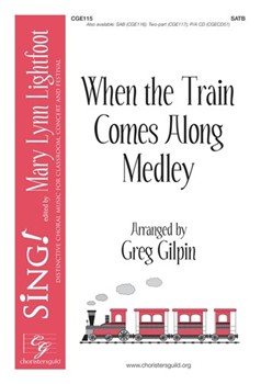 When the Train Comes Along Medley for Performance/Accompaniment CD (Trad. Spiritual)
