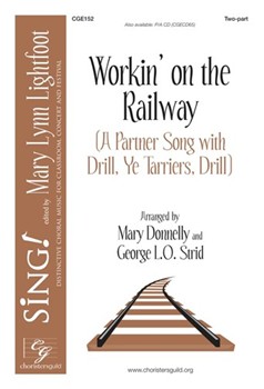 Workin' on the Railway by Donnelly and Strid for Accompaniment CD