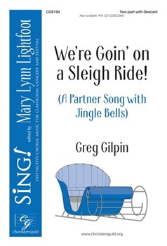 We're Goin' on a Sleigh Ride by Gilpin Greg for Performance/Accompaniment CD