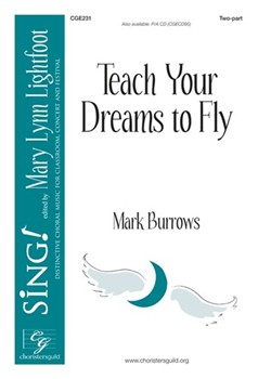 Teach Your Dreams to Fly by Burrows Mark for Accompaniment CD