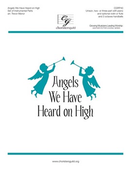 Angels We Have Heard on High by GLORIA - Manor Trevor - Trad. French Carol for HBViolin Parts