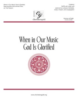 When in Our Music God Is Glorified - Reproducible Instrumental Parts