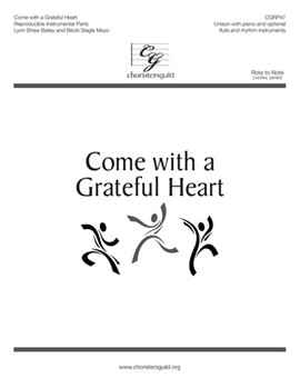 Come with a Grateful Heart Reproducible Instrumental Parts