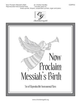 Now Proclaim Messiah's Birth by Smart and French carol - Handley Andrea - for InstrParts