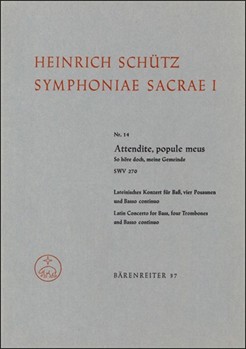 Attendite popule meus - So hore doch meine Gemeinde Nr. 14 SWV 270 -Geistliches Konzert- (aus "Syn by Schutz Heinrich for BSolo/4tro