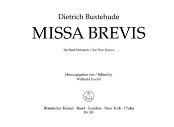 Missa brevis -Kyrie and Gloria- by Buxtehude Dietrich for Mixed Choir