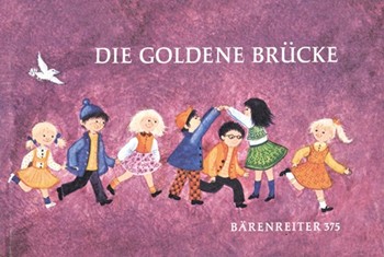 Die goldene Brucke -134 Volkskinderlieder 1-2stimmig fur Elternhaus und Kindergarten Spielplatz und by for Voc.
