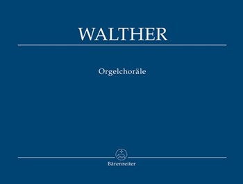 Orgel Chorale by Walther Johann Gottfried for Organ