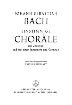 Einstimmige Chorale aus den Kantaten Heft 1 -7 Choralkompositionen fur Solostimme oder Chor teilwe by Bach Johann Sebastian for Voices/Ins