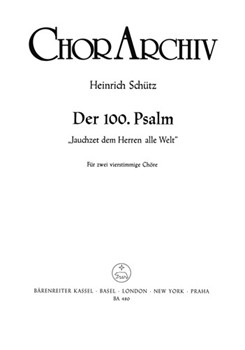 Jauchzet dem Herren alle Welt SWV 36 (Psalm no. 100) by Schutz Heinrich for 2Mixed cho