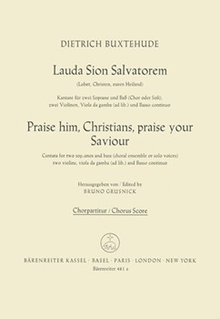 Praise him Christians BuxWV 68 -Lauda Sion Salvatorem Christmas cantata- (Version a) by Buxtehude Dietrich for SSolo ad l