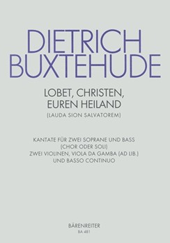 Praise him Christians BuxWV 68 -Lauda Sion Salvatorem Christmas cantata- by Buxtehude Dietrich for SSolo ad l