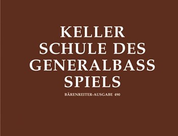 Schule Des Generalbasspiels by Keller Hermann - Keller Hermann - for Organ
