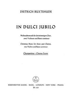 In dulci jubilo BuxWV 52 -Christmas Music- by Buxtehude Dietrich for Mixed Choir