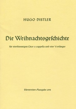 Die Weihnachtsgeschichte (Nativity Story) op. 10 (1933) (Gothic print) by Distler Hugo for 2SSolo/TSo