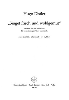 Singet frisch und wohlgemut for four-part choir op. 12/4 -Motet for Christmas- (No. 4 from "Geistlic by Distler Hugo for Mixed Choir