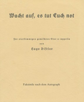 Wacht auf es tut euch not (1935) -Motette- (Klaglich ich schrei) by Distler Hugo for Mixed Choir