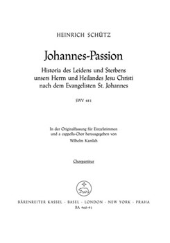 Johannes-Passion SWV 481 by Schutz Heinrich for TSolo/BSol