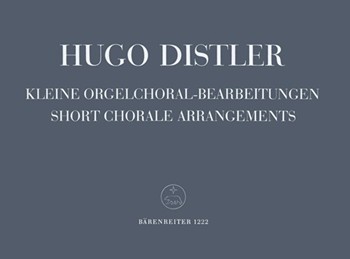 Short Organ Chorale Arrangements Opus 8/3 by Distler Hugo for Organ
