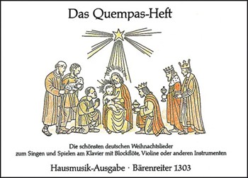 Das Quempasheft - Hausmusikausgabe -Die schonsten deutschen Weihnachtslieder- by for Voices/pia