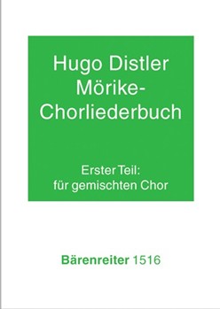 Morike-Chorliederbuch Teil 1 op. 19 (1938/1939) by Distler Hugo for Mixed Choir