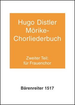Morike-Chorliederbuch Teil 2 op. 19 (1938/1939) by Distler Hugo for Female cho