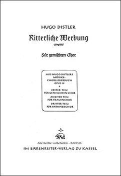 Ritterliche Werbung (Wo gehst du hin du schones Kind) (aus "Morike-Chorliederbuch" op. 19) by Distler Hugo for SSolo/TSol