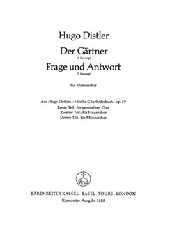 Der Gartner (Auf ihrem LeibroSlein TTB). 3. Fassung - Frage und Antwort (Fragst du mich woher die by Distler Hugo for MCh
