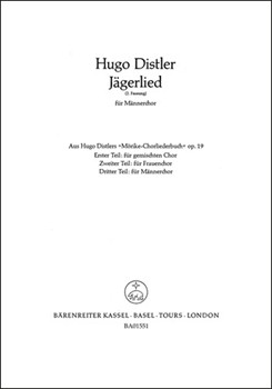 Jagerlied (Zierlich ist des Vogels Tritt) (2. Fassung aus "Morike-Chorliederbuch" op. 19) by Distler Hugo for TTBB
